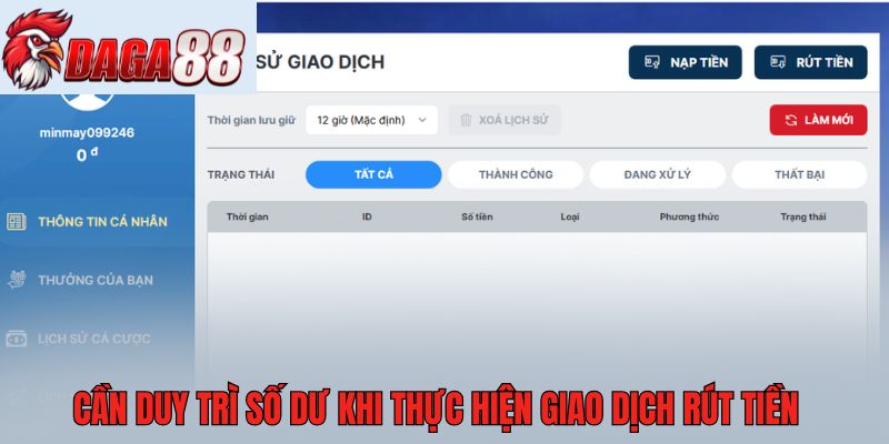 Cần duy trì số dư khi thực hiện giao dịch rút tiền