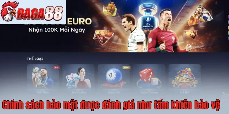 Chính sách bảo mật được đánh giá như tấm khiên bảo vệ vững chắc