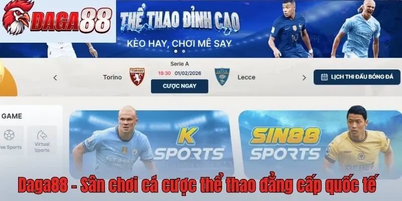 Daga88 - Sân chơi cá cược thể thao đẳng cấp quốc tế