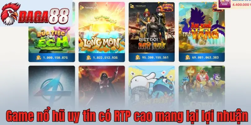 Game nổ hũ uy tín có RTP cao mang lại lợi nhuận lớn