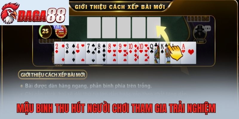 Mậu Binh thu hút người chơi tham gia trải nghiệm