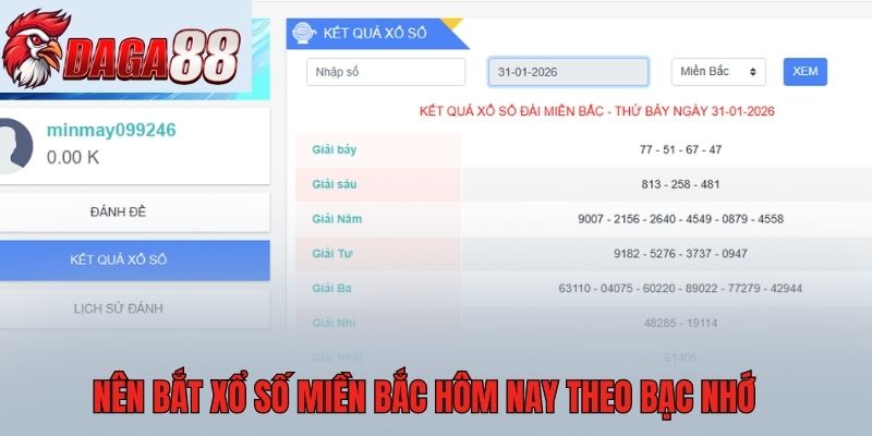 Nên bắt xổ số miền Bắc hôm nay theo bạc nhớ