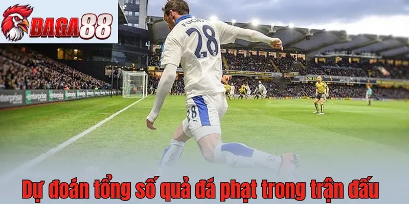 Soi kèo phạt góc dự đoán tổng số quả đá phạt trong trận đấu