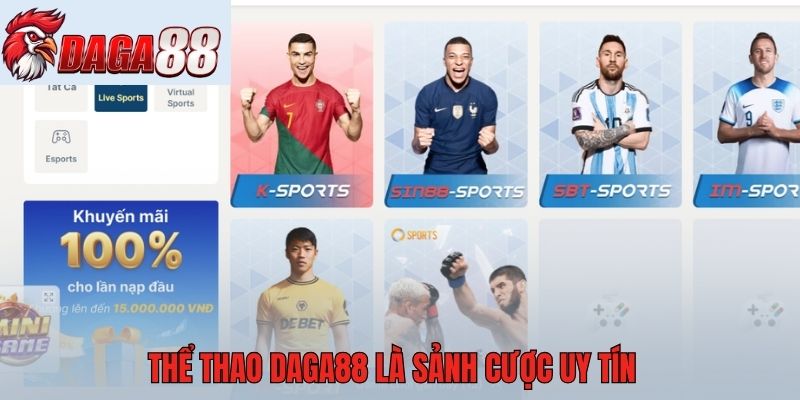 Thể thao Daga88 là sảnh cược uy tín